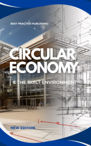 Circular Economy and the Built Environment